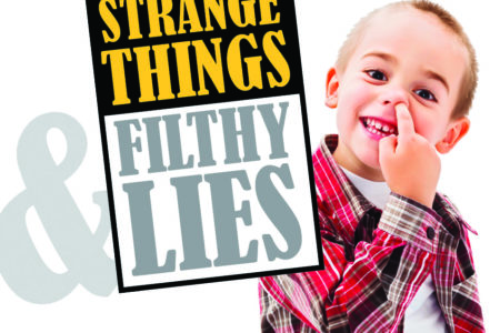 Strange Things Filthy Lies picking nose