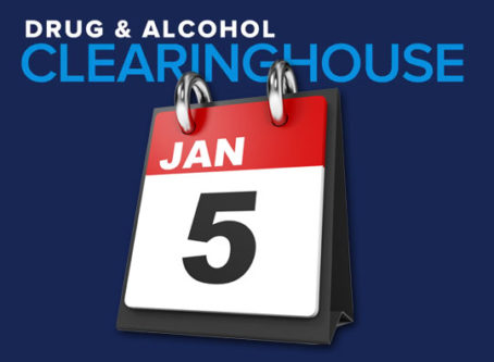 Drug and Alcohol Clearinghouse Jan. 5 deadline