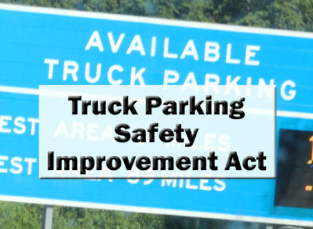 Truck Parking Safety Improvement Act clears major hurdle